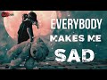 Everybody Hurt My Feelings Whatsapp Status Video