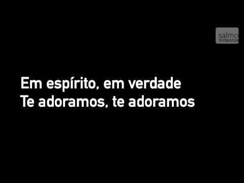 Em Espírito E Em Verdade video