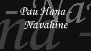 Pau Hana Navahine Video
