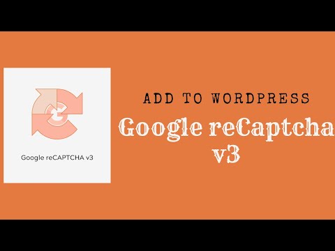 How to Add Google reCaptcha v3 in Wordpress | EducateWP