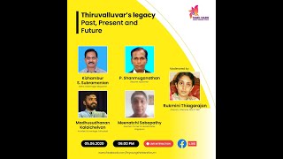 TNYTF presents, Thiruvalluvar's Legacy, Past Present and Future. திருவள்ளுவரின் மரபு