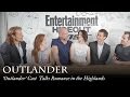 Outlander | Cast Talks Romance in the Highlands