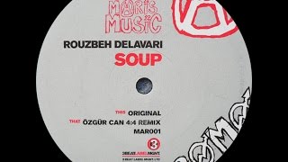 Rouzbeh Delavari ‎– Soup (Original Mix)