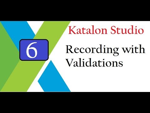Katalon Studio:  Record & Execute Test Case with Verification Video