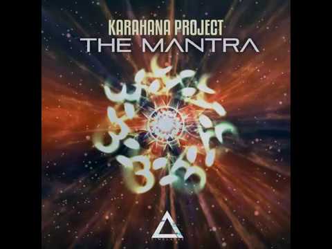 Karahana project - The mantra