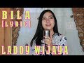 Laddy Wijaya BILA Official Lyrik Video