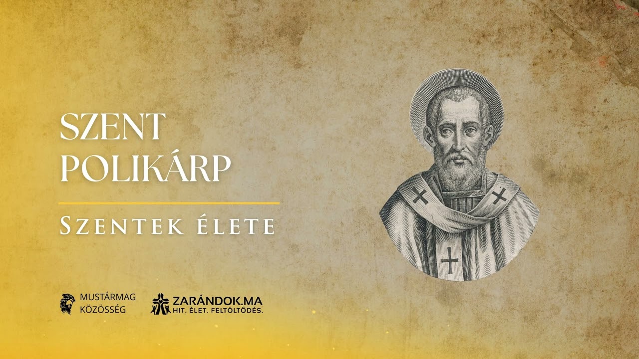 Szent Polikárp: A viharvert hajós kikötője – Szentek élete