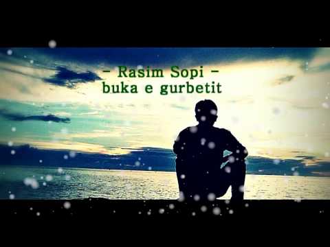 Rasim Sopi - Rruga e gurbetit