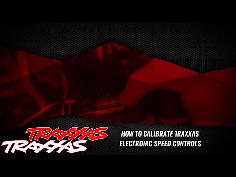 How to Calibrate Traxxas Electronic Speed Controls