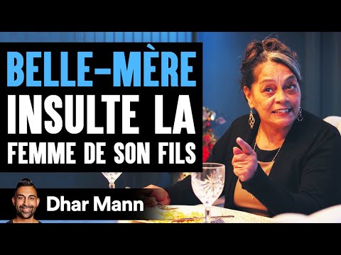 BELLE-MÈRE Insulte La Femme De Son Fils | Dhar Mann