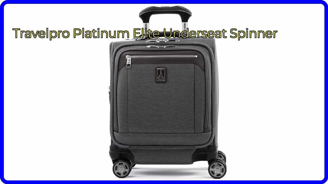 REVIEW (2026): Travelpro Platinum Elite Underseat Spinner. ESSENTIAL details.