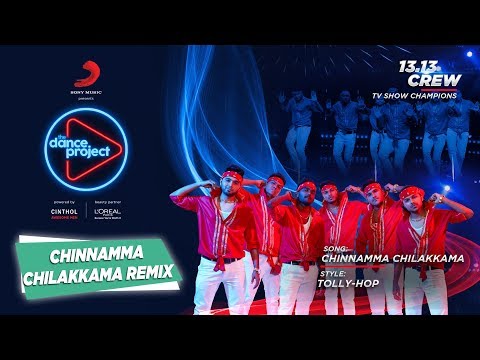 Chinnamma Chilakkama - Remix | 13.13 Crew | The Dance Project