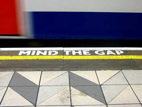 Mind The Gap - London Underground