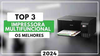 Top 3 Melhores Impressora Multifuncional Custo Benefício Para Comprar em 2024