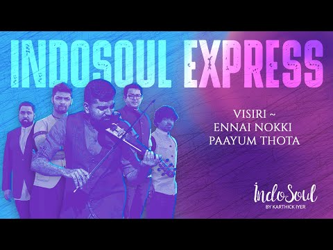 Visiri - violin cover | Enai Noki Paayum Thota | Sid Sriram | Darbuka Siva | IndoSoul