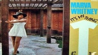 Marva Whitney - Things Got to Get Better (Get Together)  1969