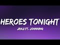 Janji - Heroes Tonight (Lyrics) feat. Johnning