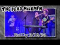 The Dead Milkmen “Brat In The Frat / Meaningless Upbeat Happy Song” Underground Arts- Philly 2/18/24