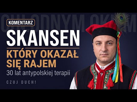 🥇Polski Skansen, który okazał się rajem. 30 lat antypolskiej terapii i paradoks Newsweeka 🧊😂