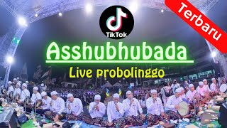 Download lagu ASSHUBHUBADA TERBARU AZ ZAHIR - LIVE PROBOLINGGO (audio jernih) mp3 Download lagu ASSHUBHUBADA TERBARU AZ ZAHIR - LIVE PROBOLINGGO (audio jernih) mp3