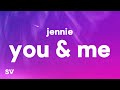 JENNIE You Me Lyrics