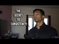 The Secret To Consistency!