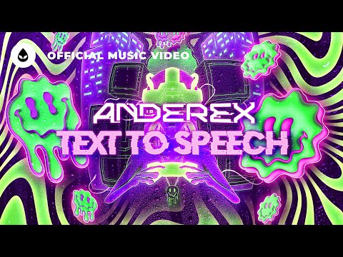 Anderex - Text To Speech (Official Video)