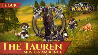 The Tauren of Vanilla - Music &amp; Ambience (1 hour, 4K, World of Warcraft Classic)