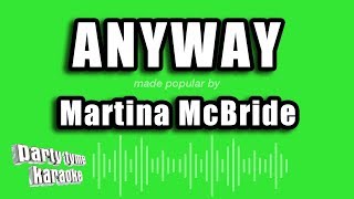 Martina McBride - Anyway (Karaoke Version)