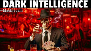 8 Ruthless Lessons That Make You Dangerously Smart — Machiavelli