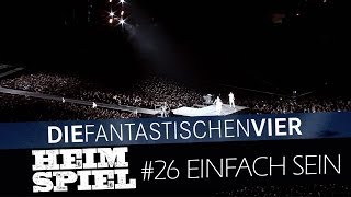 Die Fantastischen Vier - Heimspiel - Einfach sein