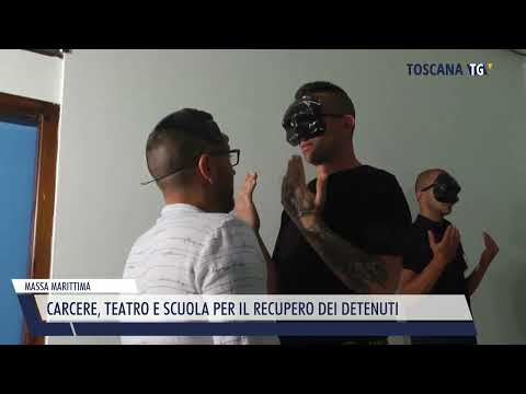 2023-06-26 MASSA MARITTIMA - CARCERE, TEATRO E SCUOLA PER IL RECUPERO DEI DETENUTI
