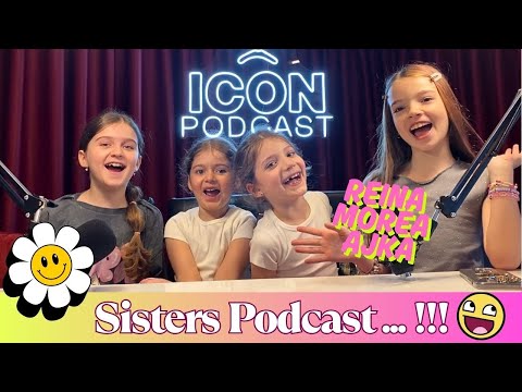 “Pyetje per shkollen, muziken,sportin,filmat…” SISTERS PODCAST