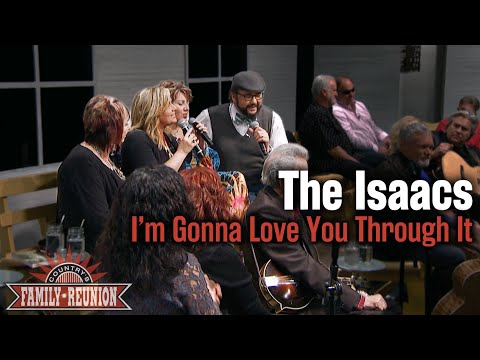 The Isaacs sing "I'm Gonna Love You Through It"