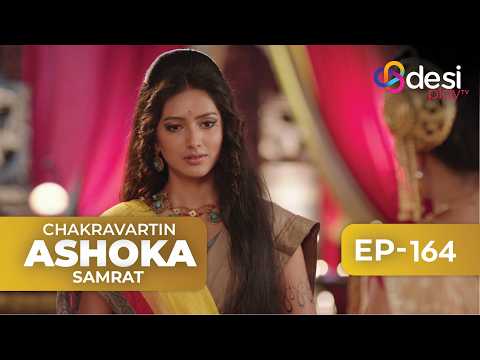 CHAKRAVARTIN ASHOKA SAMRAT | Full Episode 164 - English Dubbed | Desi Play-English