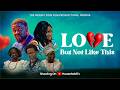Love But Not Like This Latest Nigeria Christian Movie HouseholdTV