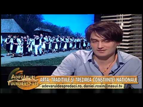 Arta, tradițiile și trezirea conștiinței naționale (14 03 2014)
