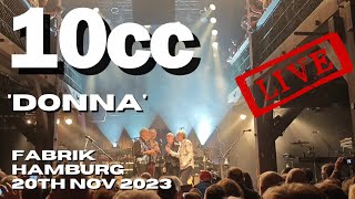 10cc, Donna, acapella version. Fabrik, Hamburg, 20th Nov 2023 #livemusic
