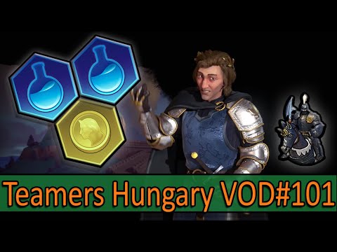 Hungary Is Even Better in Teamers?  | Stream VOD #101 Civ 6 Multiplayer Teamers