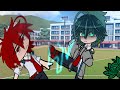 Gacha MHA BNHA BakuDeku Compilation 80 Meme AU GC