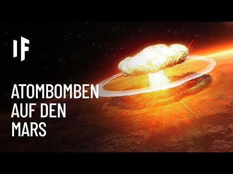 Was wäre, wenn wir den Mars atomar bombardieren würden?