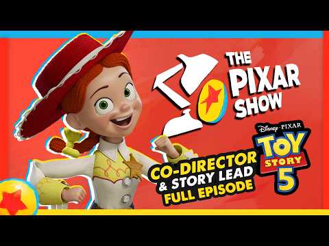 Toy Story 5: The Pixar Show with Co-Director and Story Lead (Full Episode)