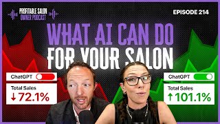 AI Top Secrets That Successful Salons Don't Want You To Know! | EP 214 | Profitable Salon Owner