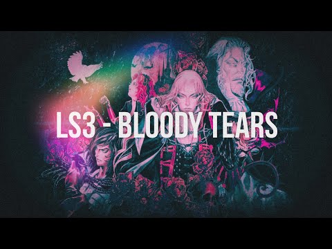 Synthwave - Castlevania Bloody Tears | Synthwave Remake | LS3