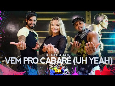 Vem pro Cabaré (uh yeah) - Nego Jhá | Coreografia TooDance