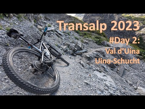 MTB Alpencross / Transalp Ehrwald -- Gardasee 2023 Tag 2: Pfunds - Uina-Schlucht - Sta. Maria (v2)