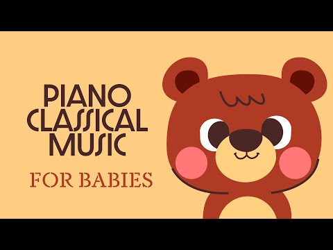 Baby Classical Music 🌞 BEST MUSIC FOR SLEEPING 🌞 Piano Songs for Babies