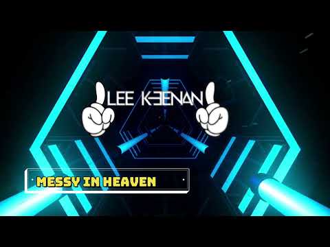 venbee x goddard - Messy in Heaven (Lee Keenan Remix)