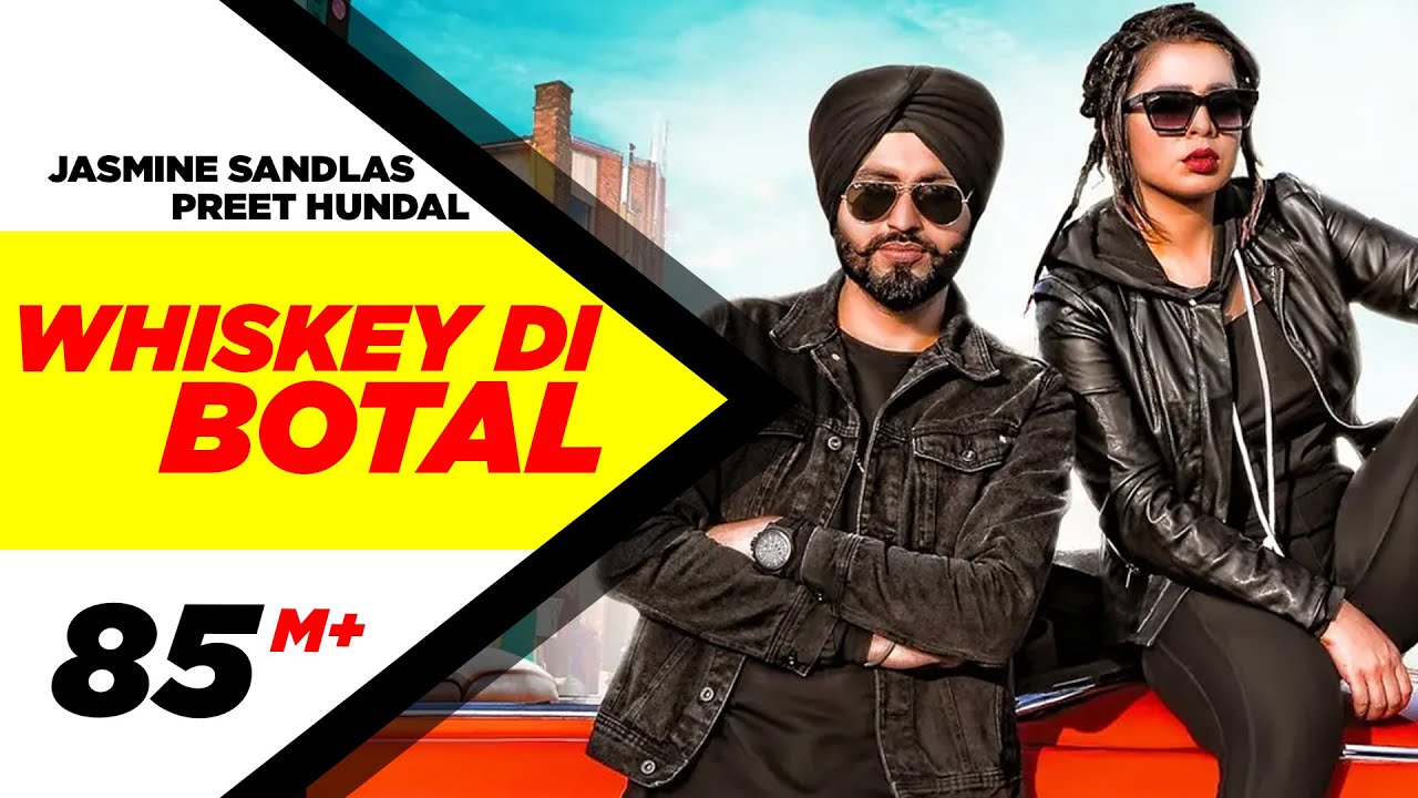 Whiskey Di Botal Lyrics  | Whiskey Di Botal | Jasmine Sandlas | Preet Hundal