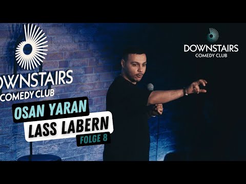 Osan Yaran "Lass Labern" | Folge 8 - Ganze Comedyshow